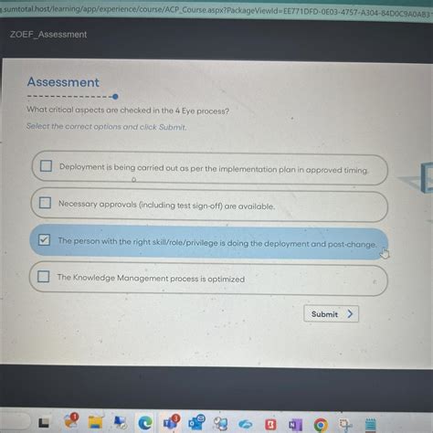 What critical aspects are checked in the 4 Eye process?Select the ...
