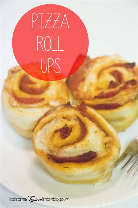 Pizza Roll Ups - Tips from a Typical Mom