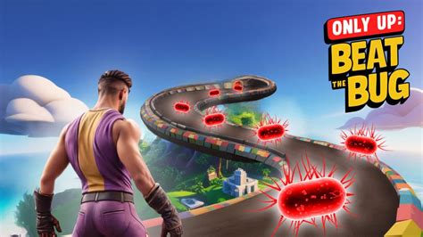 Only up - Beat the bug ! 2536-2666-4953 by virstate - Fortnite Creative Map Code - Fortnite.GG