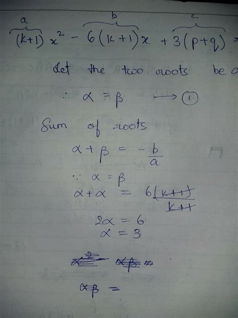 Find tge value of k for which the quadratic equation (k+1)x²-6(k+1)x +3 ...