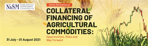 Online workshop on Collateral Financing of Agricultural Commodities ...