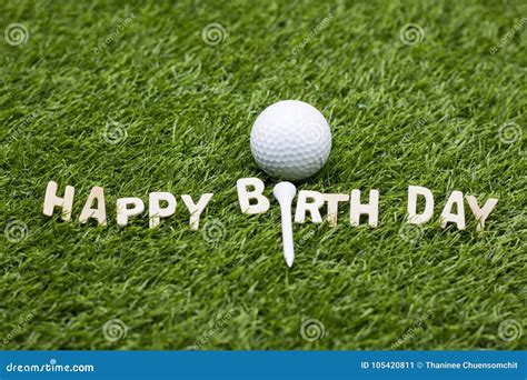 Golf Ball with Happy Birthday Sign on Green Grass Stock Image - Image ...