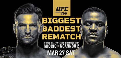2021年3月28日UFC260 -直播[视频] Miocic vs. Ngannou 2