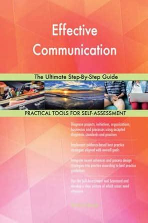Buy Effective Communication The Ultimate Step-By-Step Guide Book Online ...