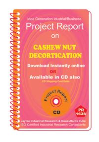 Cashew Nut Decortication Project Report eBook Cashew Nut Decortication ...