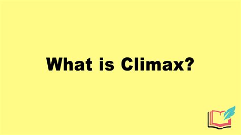 Climax