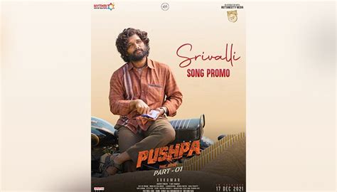 Pushpa The Rise: Promo of 'Srivalli' Song From Allu Arjun and Rashmika ...
