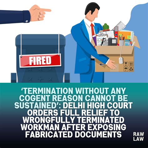 ‘Termination Without Any Cogent Reason Cannot Be Sustained’: Delhi High ...