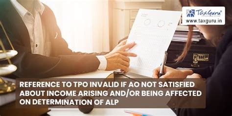 Reference to TPO invalid if AO not satisfied about income arising and ...