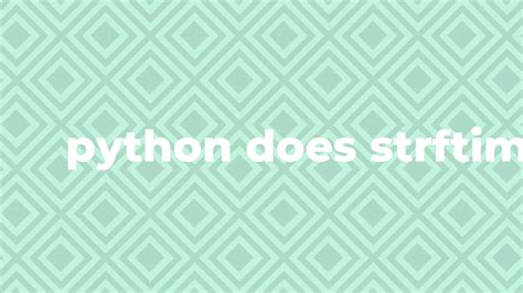 Image result for Python Strftime Format