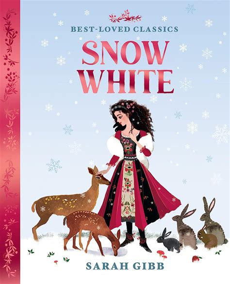 Snow White (Best-Loved Classics) : Gibb, Sarah, Gibb, Sarah: Amazon.in ...