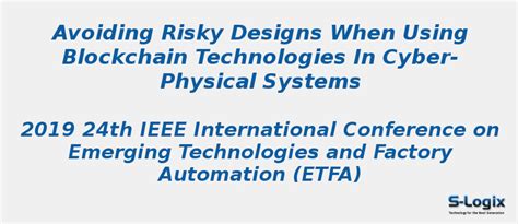 Avoiding Risky Designs When Using Blockchain Technologies | S-Logix