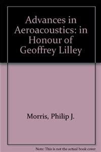 Buy Advances in Aeroacoustics: in Honour of Geoffrey Lilley Book Online ...