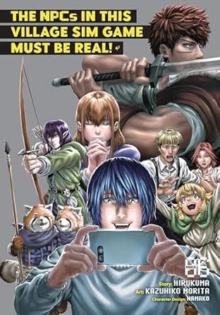The NPCs in this Village Sim Game Must Be Real! (Manga) Vol. 6 eBook ...
