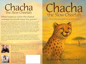 CHACHA THE SLOW CHEETAH: HOW CHACHA GOT HIS ZOOM BACK eBook : Corley ...