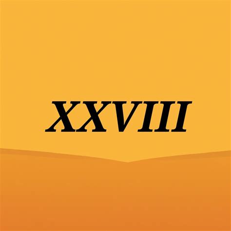 Xxviii Qué Número Es