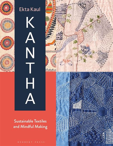 Buy Kantha: Sustainable Textiles and Mindful Making Book Online at Low ...