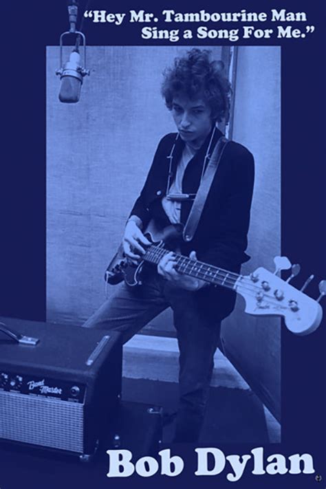 Bob Dylan "Hey Mister Tambourine Man" In the Studio Folk Rock Music Po ...