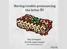 #spanish #alphabet #ñ #pronunciation #help #lasagna (With  