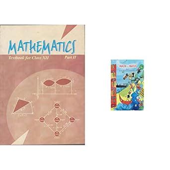 Mathematics Textbook For Class 12 Part - 2 - 12080+Math Magic For Class ...