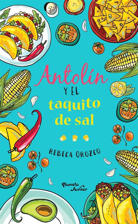 Buy Antolín y el taquito de sal/ Antolin and the little taquito of salt ...