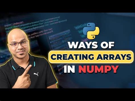 #29 Python Tutorial for Beginners - Ways of Creating Arrays in Numpy ...