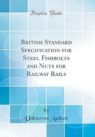Buy British Standard Specification for Steel Fishbolts and Nuts for ...