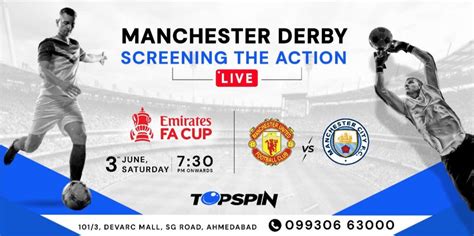 Manchester City vs Manchester United , TopSpin Club, Ahmedabad, 3 June ...