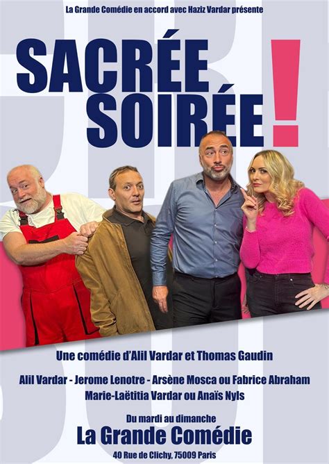 Sacrée soirée ! - Grande Comédie | THEATREonline