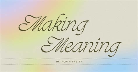 Making Meaning