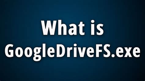 Image result for Googledrivefs.exe System Error