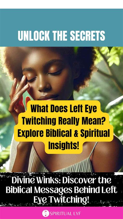 Biblical Meaning of Left Eye Twitching: Uncover Truth