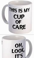 Image result for Big Coffee Mug Funny