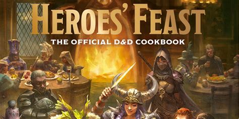 D&D: Heroes' Feast - A Cookbook For Dungeons And Dragons - Bell of Lost ...