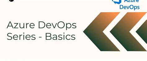 Image result for Azure DevOps Basics