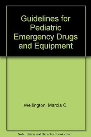 Buy Guidelines for Pediatric Emergency Drugs and Equipment Book Online ...