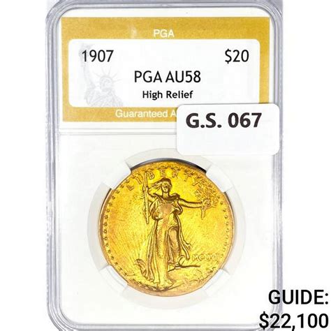 1907 $20 Gold Double Eagle Pga Au58 High Reli - Oct 28, 2023 | Gold ...