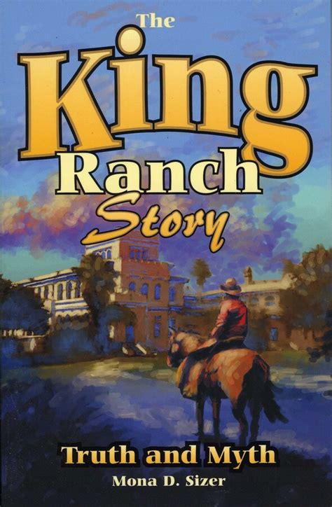 King Ranch Story eBook by Mona D. Sizer | Official Publisher Page ...