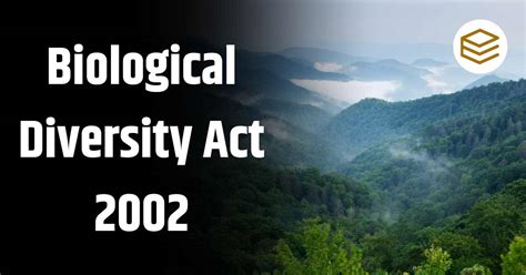 Biological Diversity Act, 2002 & Biological Diversity (Amendment) Act ...
