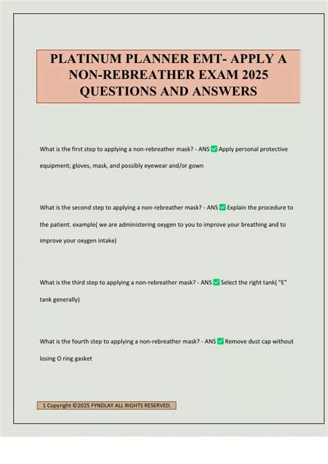 PLATINUM PLANNER EMT- APPLY A NON-REBREATHER EXAM 2025 QUESTIONS AND ...