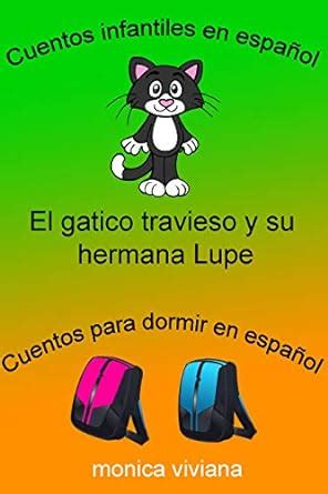 Cuentos infantiles en español El gatico travieso y su hermana Lupe ...