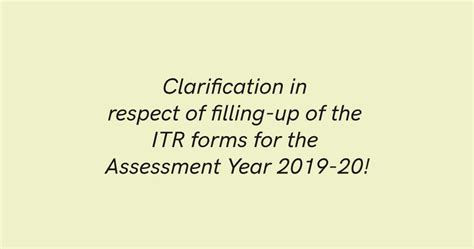 Clarification in respect of filling-up of the ITR forms for the ...
