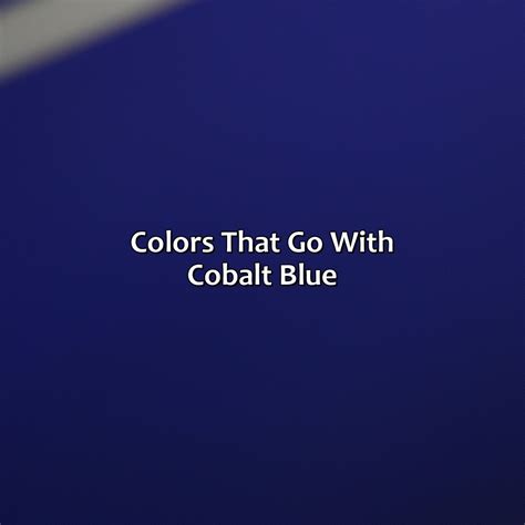 What Paint Colors Go With Cobalt Blue at Sue Alexander blog