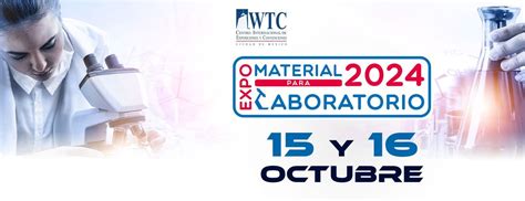 Expo Material para Laboratorio 2024, WTC México, Ciudad De México, 15 ...