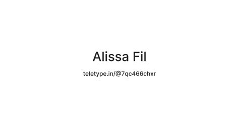 Alissa Fil — Teletype