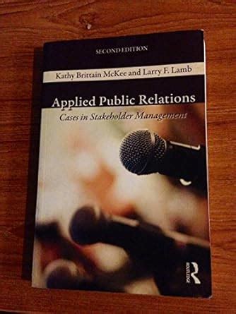 Buy Applied Public Relations: Cases in Stakeholder Management ...