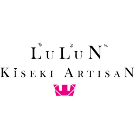 LuLuN KiSEKI ARTISAN