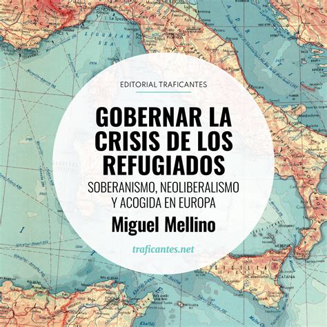 Reseña. Gobernar la crisis de los refugiados. Soberanismo ...