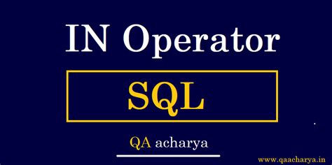 SQL IN Operator With Example