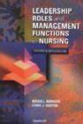 Buy Leadership Roles and Management Functions in Nursing: Theory and ...